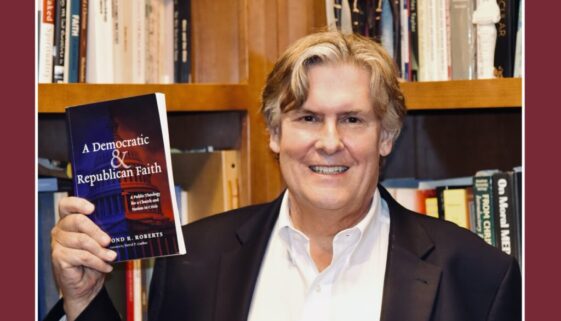 Dr. Raymond R. Roberts Pastor Professor and Author A Democractic and Republican Faith